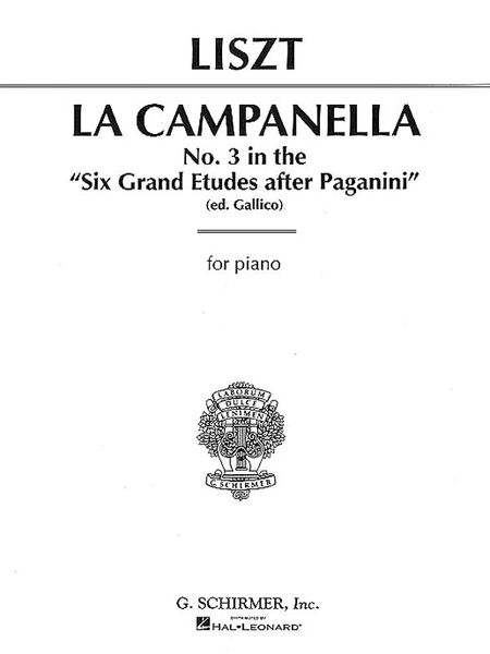 Campanella (No. 3 In Six Grand Etudes After Paganini) (Gallico).