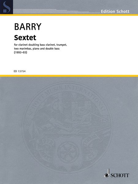 Sextet : For Clarinet Doubling Bass Clarinet, Trumpet, Two Marimbas, Piano and Double Bass (1992/3).