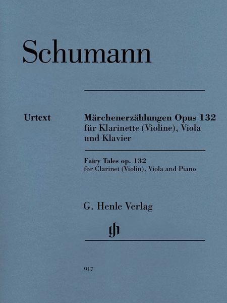 Märchenerzählungen, Op. 132 : Für Klarinette (Violine), Viola und Klavier / ed. Ernst Herttrich.