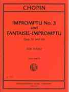 Impromptu No. 3 and Fantaisie-Impromptu, Opp. 51 and 66 : For Piano / edited by Idil Biret.