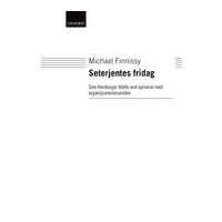 Seterjentens Fridag : For Hardanger Fiddle An Optional Reed Organ Or Piano.
