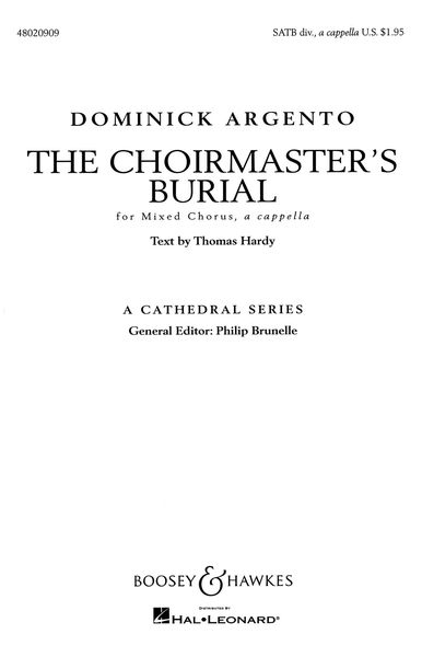 Choirmaster's Burial : For Mixed Chorus, A Cappella.