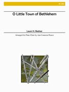 O Little Town Of Bethlehem : For Flute Choir / arranged by Ann Cameron Pearce.