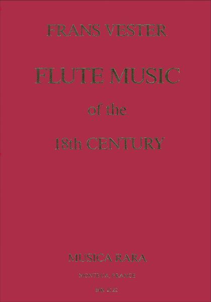 Flute Music Of The 18th Century : An Annotated Bibliography.