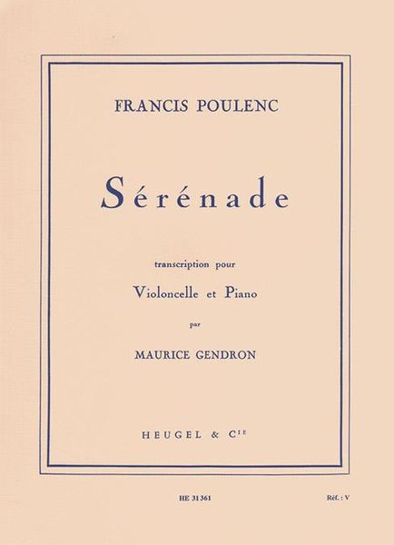Chanson Gaillardes Serenade : For Violoncelle Et Piano.