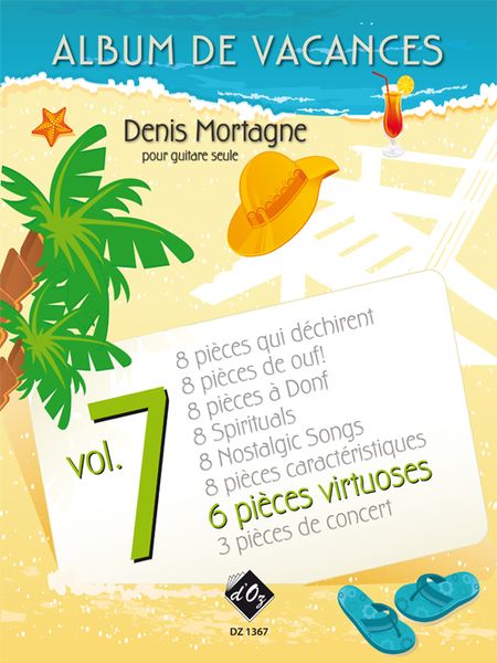 Album De Vacances, Vol. 7 - 6 Pieces Virtuoses : Pour Guitare Seule.