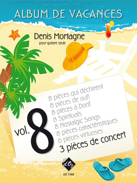 Album De Vacances, Vol. 8 - 3 Pieces De Concert : Pour Guitare Seule.