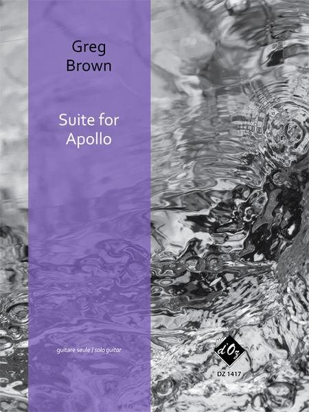 Suite For Apollo : For Solo Guitar.