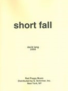 Short Fall : For Piccolo, Violin, Violoncello and Piano (2000).