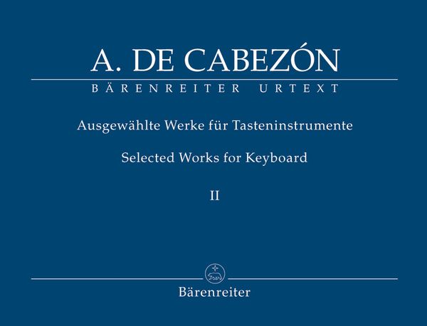 Selected Works For Keyboard II / edited by Gerhard Doderer and Miguel Bernal Ripoll.