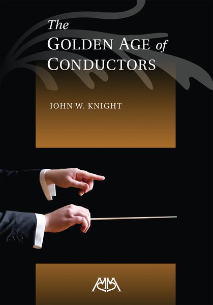 Golden Age of Conductors.