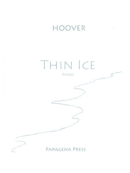 Thin Ice : For Piano.