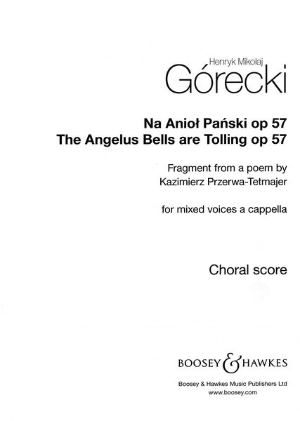 Angelus Bells Are Tolling, Op. 57 : For Mixed Voices A Cappella (1986).
