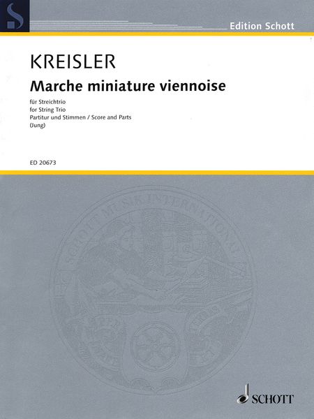 Marche Miniature Viennoise : Für Streichtrio / arranged by Fredo Jung.