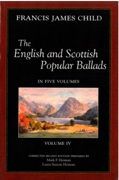 English and Scottish Popular Ballads, Vol. 4 : Corrected Second Edition.