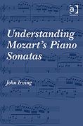 Understanding Mozart's Piano Sonatas.