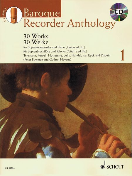 Baroque Recorder Anthology, Vol. 1 : 30 Works For Soprano Recorder and Piano (Guitar Ad Lib.).