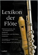 Lexikon der Flöte / edited by Andras Adorjan and Lenz Meierott.