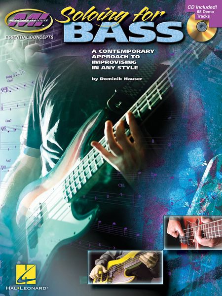 Soloing For Bass : A Contemporary Approach To Improvising In Any Style.