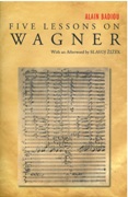 Five Lessons On Wagner / translated by Susan Spitzer.