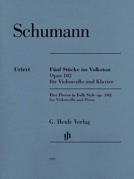 Fünf Stücke Im Volkston, Op. 102 : Für Violoncello und Klavier / edited by Ernst Herttrich.