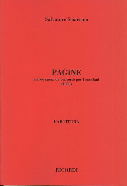 Pagine - Elaborazioni Da Concerto : Per 4 Saxofoni (1998).