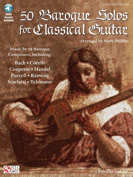 50 Baroque Solos For Classical Guitar / arranged by Mark Philips.