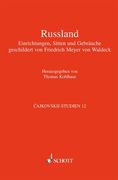 Russland : Einrichtungen, Sitten und Gebräuche / edited by Thomas Kohlhase.