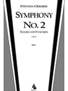 Symphony No. 2 : Elegies and Fanfares (2004).