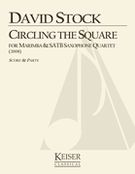 Circling The Square : For Marimba and SATB Saxophone Quartet (2008).