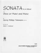 Sonata In A Minor : For Oboe (Or Flute) and Piano / Revised by Albert J. Andraud.