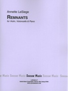 Remnants : For Violin, Violoncello and Piano.