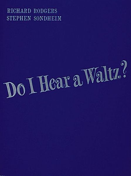 Do I Hear A Waltz?.