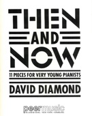 Then and Now : 11 Pieces For Very Young Pianists.