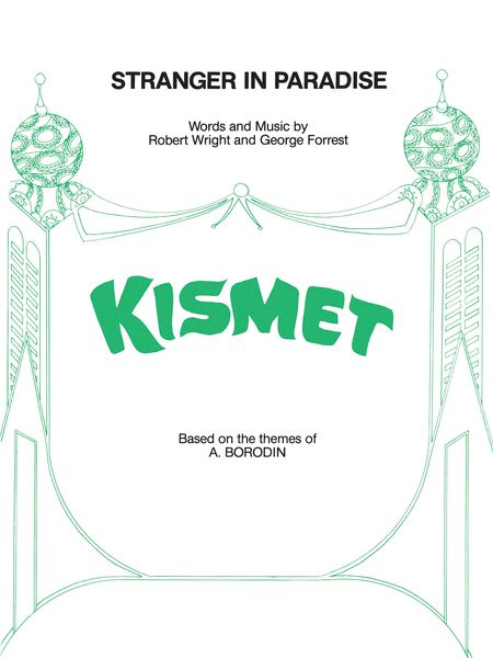 Stranger In Paradise (From Kismet) : For Voice and Piano.