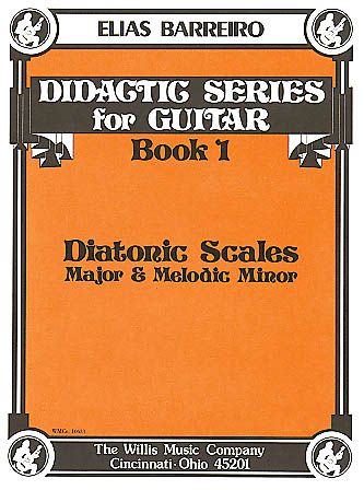 Diatonic Scales : Major and Melodic Minor For Guitar.