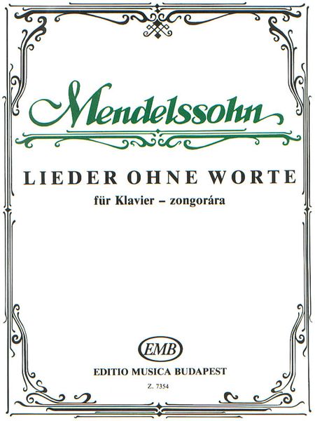 Lieder Ohne Worte : For Piano.