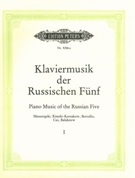 Piano Music Of The Russian Five, Vol. 1.