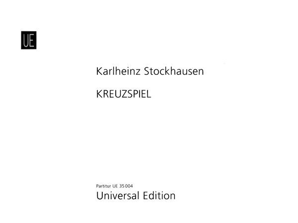 Kreuzspiel : Für Oboe, Bassklarinette, Klavier und Drei Schlagzeuger (1951).