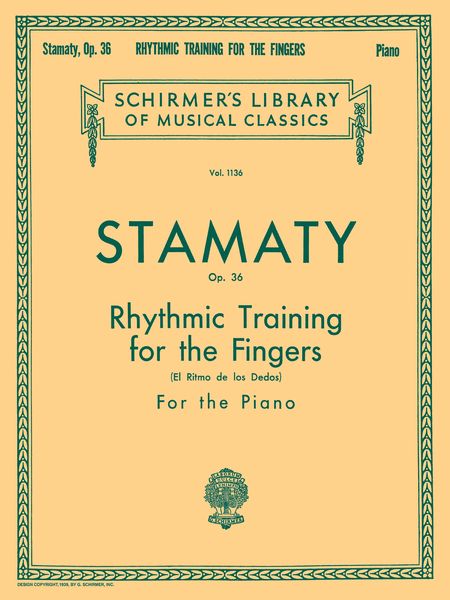 Rhythmic Training For The Fingers, Op. 36 : For Piano.