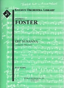 Oh! Susanna : For Orchestra / arranged by Mike Lewis.