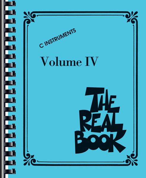 Real Book, Vol. 4 : For C Instruments.