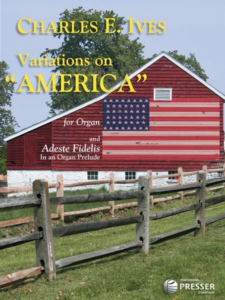 Variations On America - Adeste Fidelis : For Organ.