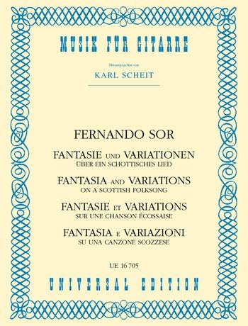 Fantasy and Variations On A Scottish Folksong, Op. 40 : For Guitar / edited by Karl Scheit.