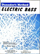 Dunadee's Method : Electric Bass.