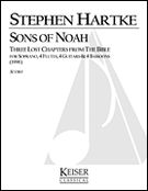 Sons Of Noah - Three Lost Chapters From The Bible : For Soprano, 4 Flutes, 4 Guitars and 4 Bassoons.