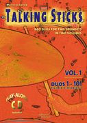 Talking Sticks : 202 Duos For Two Drumsets In Two Volumes - Vol. 1 : Duos 1-101.