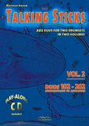 Talking Sticks : 202 Duos For Two Drumsets In Two Volumes - Vol. 2 : Duos 102-202.