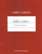 Turn, Turn : For Baritone Voice and Piano [Download].