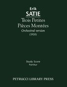 Trois Petites Pieces Montées : Orchestral Version (1920).